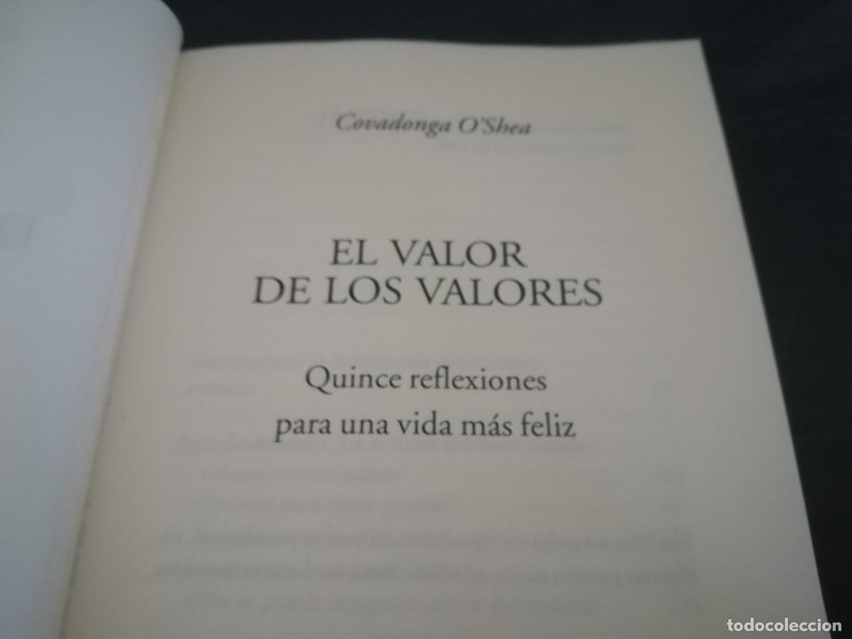 Libros de segunda mano: EL VALOR DE LOS VALORES / COVADONGA O SHEA / CON 656 / EDICIONES DE HOY - Foto 4