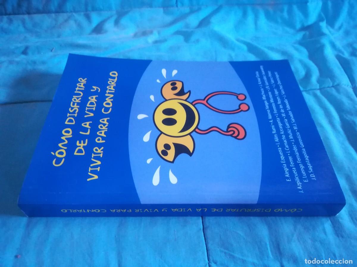 Libros de segunda mano: COMO DISFRUTAR DE LA VIDA Y VIVIR PARA CONTARLO / / CON 680 - Foto 1