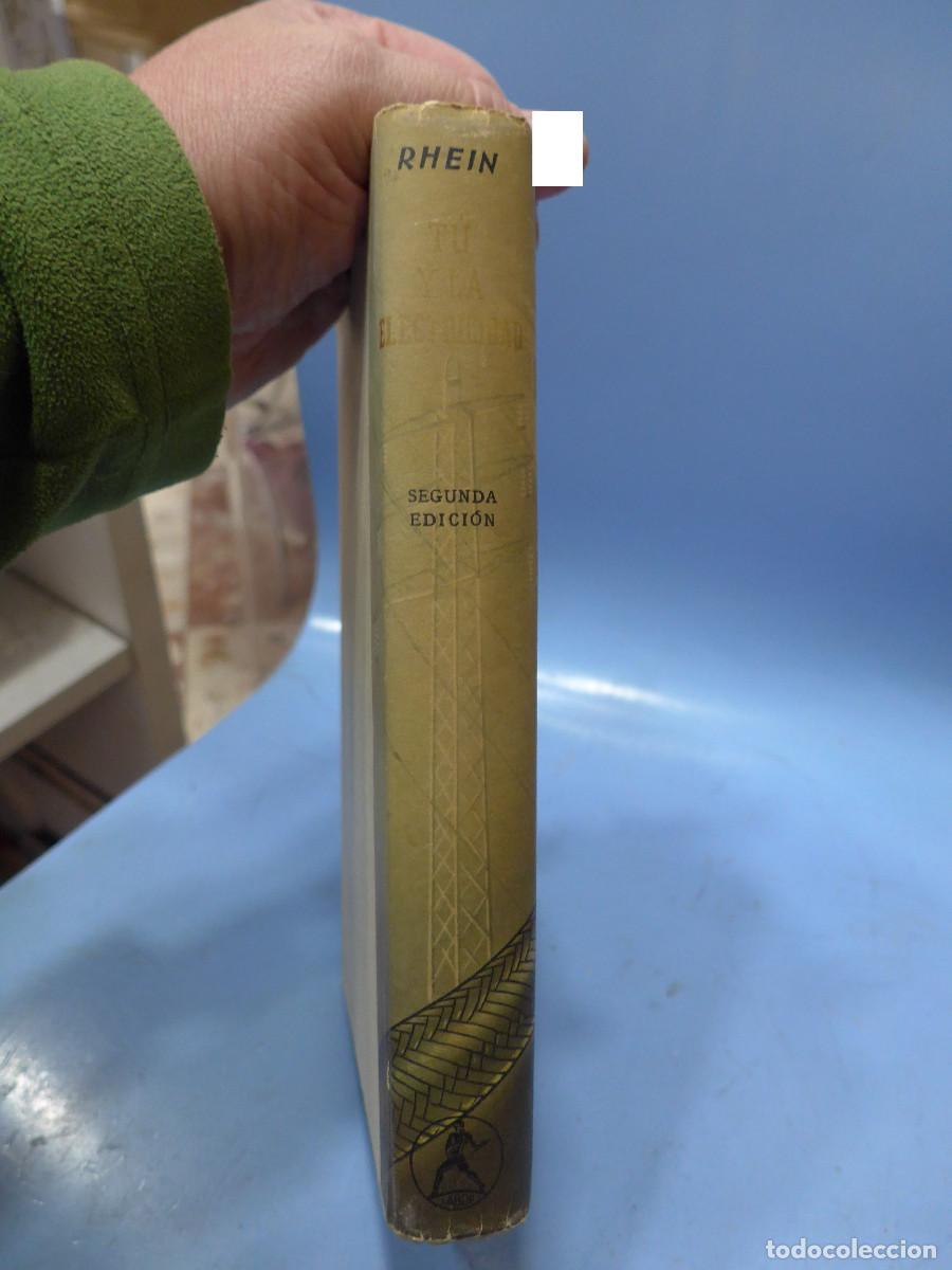 Libros de segunda mano: TU Y LA ELECTRICIDAD - EDUARD RHEIN - LABOR - Foto 3