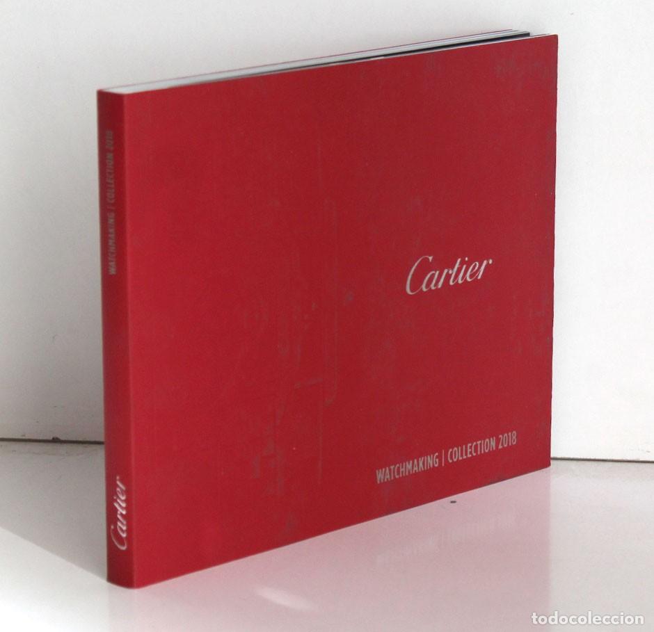Libros de segunda mano: Cartier. Cat&aacute;logo Collection 2018. Watchmaking. Relojes - Foto 2