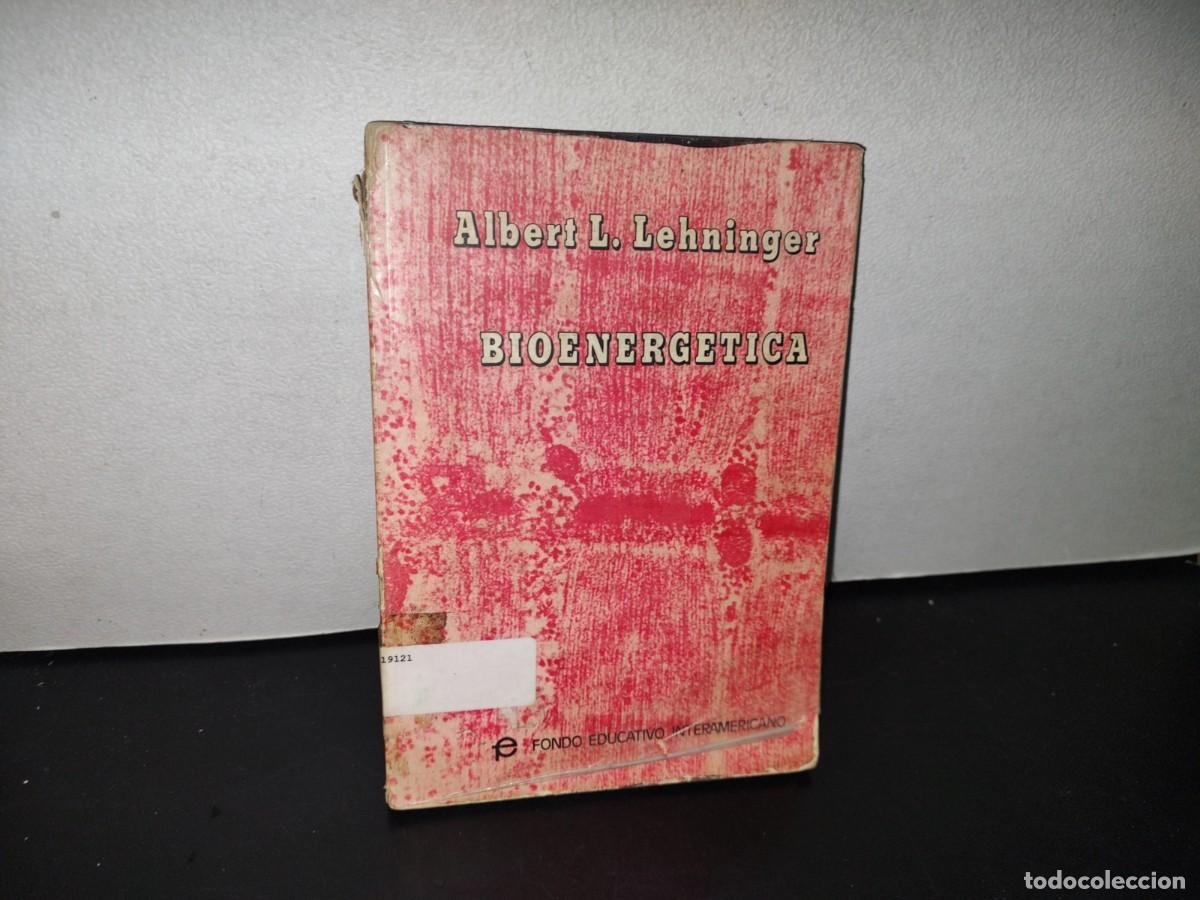 Libros de segunda mano: 90- BIOENERG&Eacute;TICA - ALBERT L. LEHNINGER - Foto 1