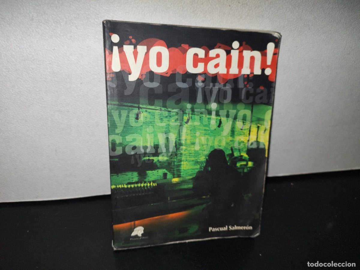 Gebrauchte B&uuml;cher: 90- &iexcl;YO CAIN! - PASCUAL SALMER&Oacute;N - FIRMADO