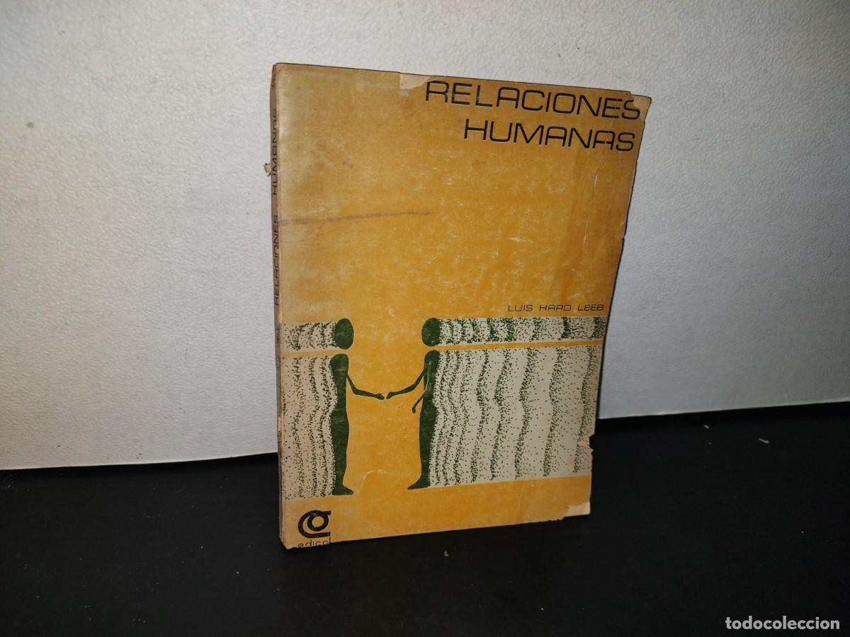 Libros de segunda mano: 90- MANUAL DE RELACIONES HUMANAS - LUIS HARO LEEB - 1978 - Foto 1