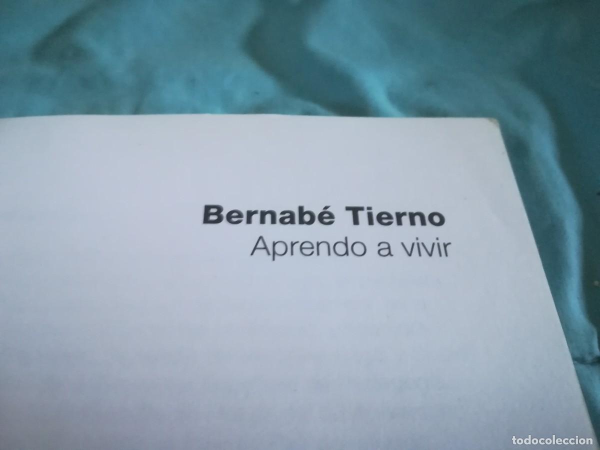 Libros de segunda mano: APRENDO A VIVIR / BERNABE TIERNO / CONS 686 - Foto 4