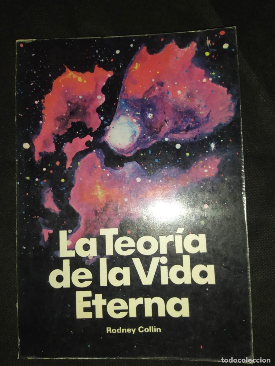 Libros de segunda mano: La teor&iacute;a de la Vida Eterna -- Collin Rodney - Foto 1