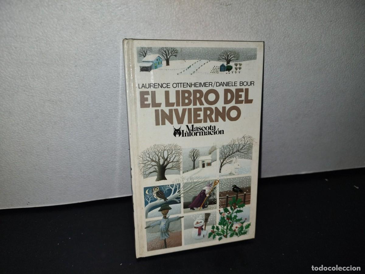 Libros de segunda mano: 90- EL LIBRO DEL INVIERNO - LAURENCE OTTENHEIMER - ALTEA - 1988 - Foto 1