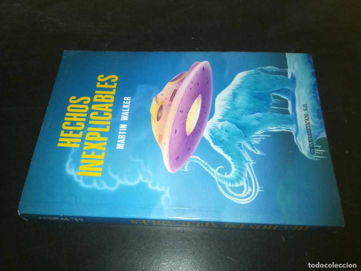 Libros de segunda mano: HECHOS INEXPLICABLES / MARTIN WALKER / CONS 670 - Foto 1