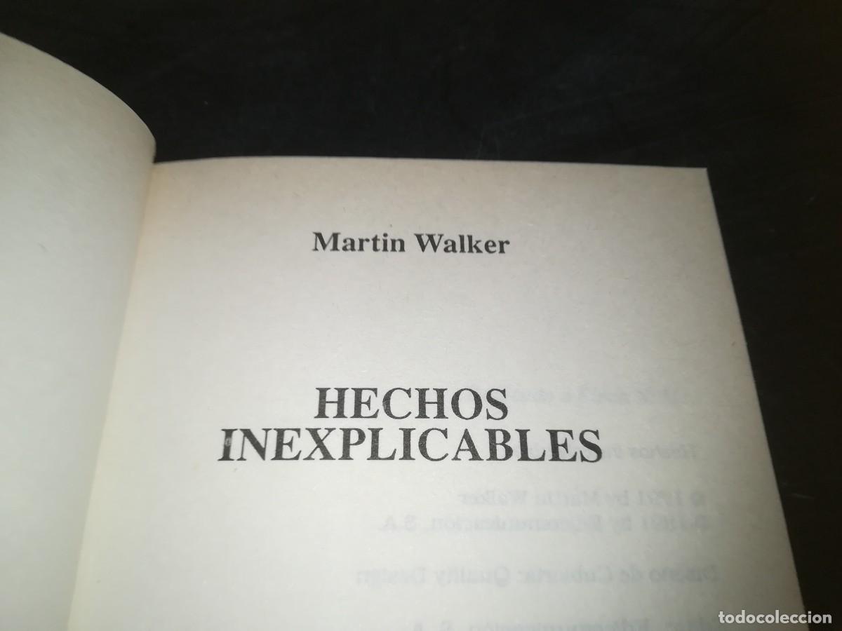 Libros de segunda mano: HECHOS INEXPLICABLES / MARTIN WALKER / CONS 670 - Foto 5