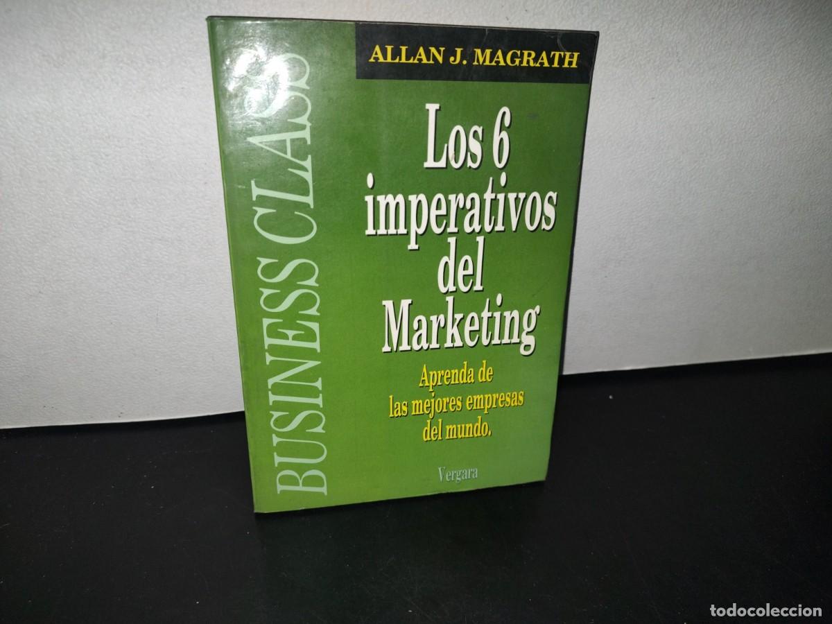 Libri di seconda mano: 90- LOS 6 IMPERATIVOS DEL MARKETING - ALLAN J. MAGRATH