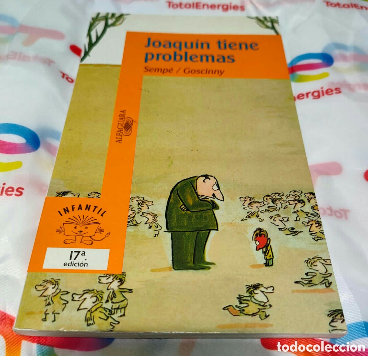 Libros de segunda mano: Joaqu&iacute;n tiene problemas Sempe/Goscinny - Foto 1