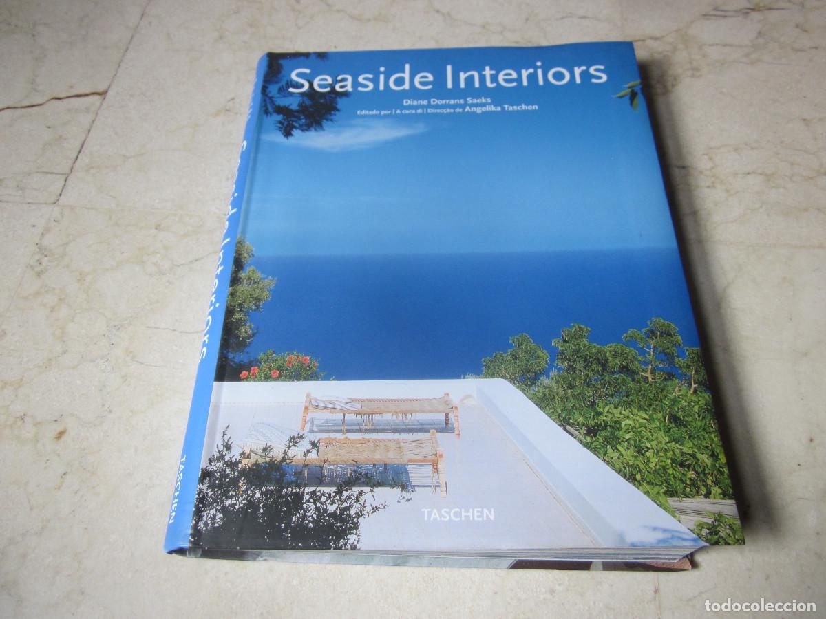 Libros de segunda mano: DIANE DORRANS SAEKS - SEASIDE INTERIORS - TASCHEN - Foto 1
