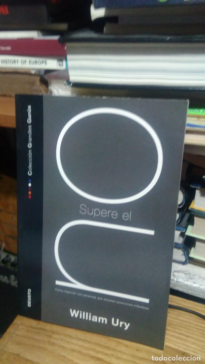 Libros de segunda mano: SUPERE EL NO, WILLIAM URY, ED. DEUSTO - Foto 1