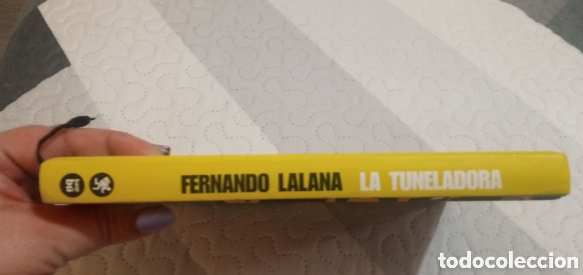 Libros de segunda mano: Fernando Lalana.La tuneladora.2010.Buen estado. - Foto 3