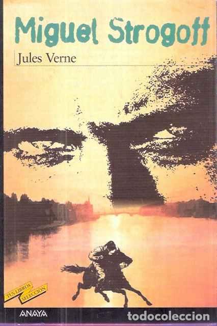 Libros de segunda mano: Miguel Strogoff - Verne, Julio - Foto 1