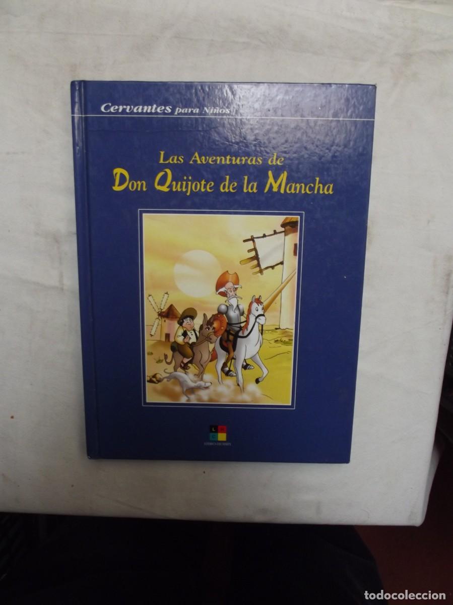 Libros de segunda mano: LAS AVENTURAS DE DON QUIJOTE DE LA MANCHA CERVANTES PARA NI&Ntilde;OS