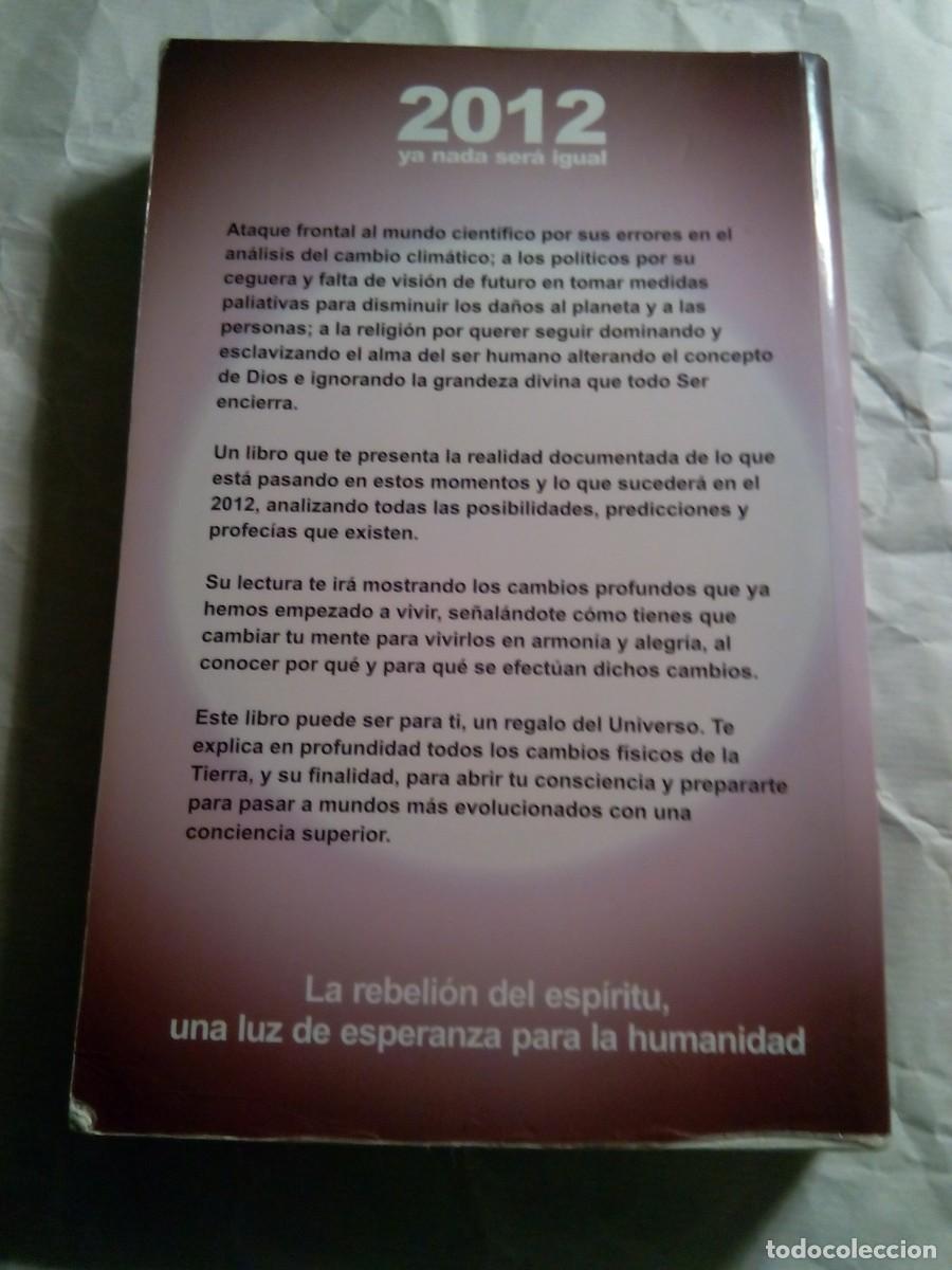 Libros de segunda mano: 2012 YA NADA SER&Aacute; IGUAL / J. LL. MIRALLES - Foto 2
