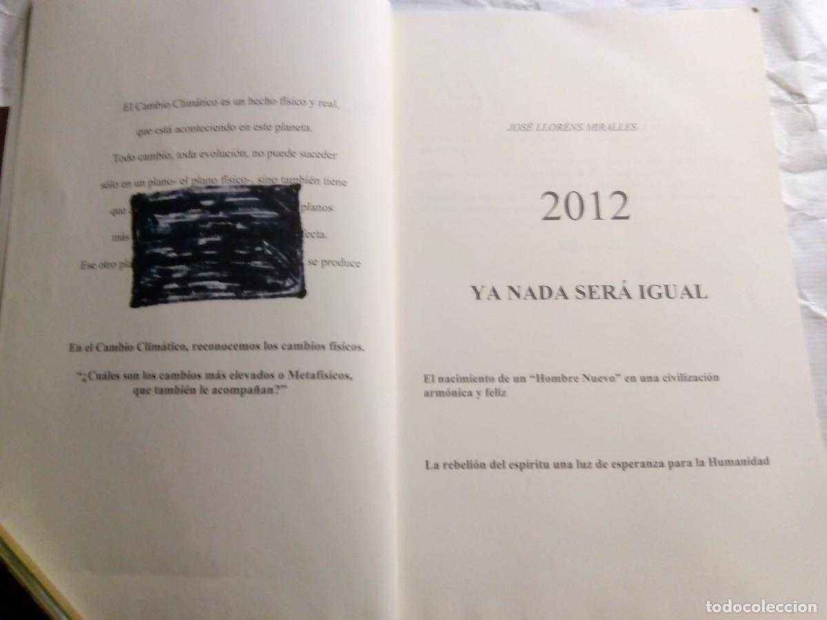 Libros de segunda mano: 2012 YA NADA SER&Aacute; IGUAL / J. LL. MIRALLES - Foto 4