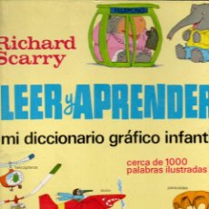 Libros de segunda mano: RICHARD SCARRY . LEER Y APRENDER - DICCIONARIO GRÁFICO INFANTIL (BRUGUERA, 1971)