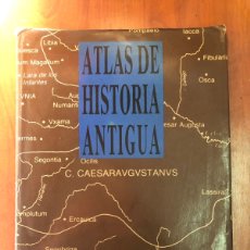 Libros de segunda mano: ATLAS DE HISTORIA ANTIGUA-F. BELTRAN LLORIS Y F. MARCO SIMON-LIBROS PORTICO-AÑO 1987.