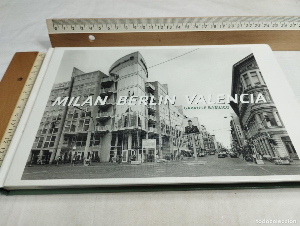 Libros de segunda mano: Milan Berlin Valencia. Gabriele Basilico, 2001 - Foto 1