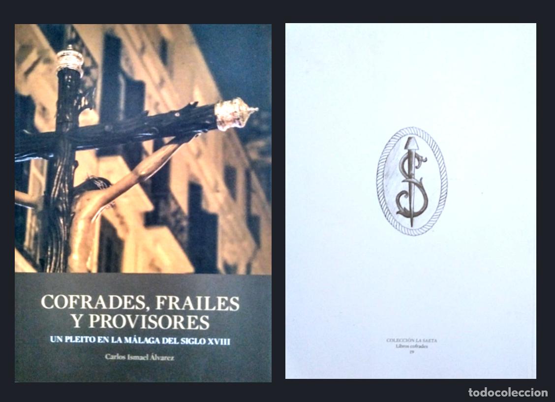 Libros de segunda mano: Un pleito en la M&aacute;laga del s XVIII. (Semana Santa. Cofrad&iacute;as Esclavitud, Vera Cruz, Etc. (Cofrades,