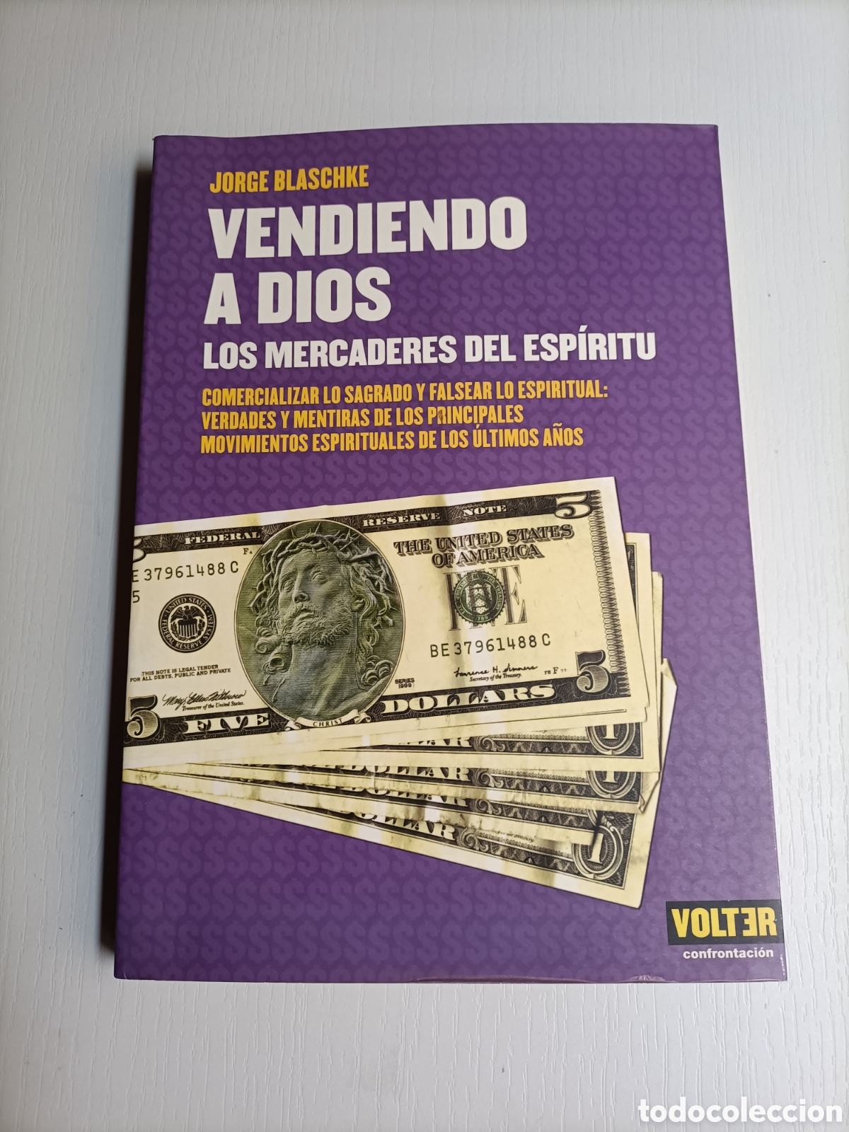 Libros de segunda mano: Vendiendo a Dios. Los mercaderes del esp&iacute;ritu Jorge Blaschke - Foto 2
