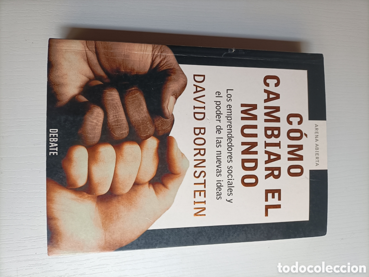 Libros de segunda mano: C&oacute;mo cambiar el mundo. Los emprendedores sociales y el poder de las nuevas ideas David Bornstein - Foto 2