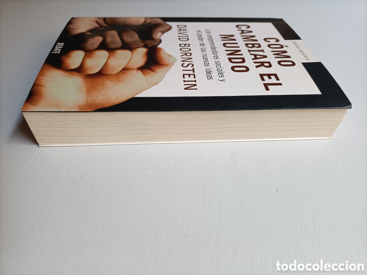 Libros de segunda mano: C&oacute;mo cambiar el mundo. Los emprendedores sociales y el poder de las nuevas ideas David Bornstein - Foto 5