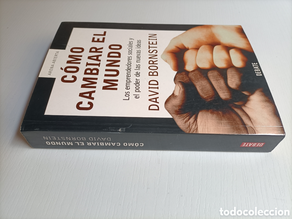Libros de segunda mano: C&oacute;mo cambiar el mundo. Los emprendedores sociales y el poder de las nuevas ideas David Bornstein - Foto 1