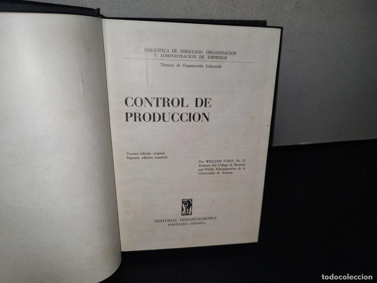 Libros de segunda mano: 80- CONTROL DE PRODUCCI&Oacute;N - WILLIAM VORIS, PH. D. - Foto 4