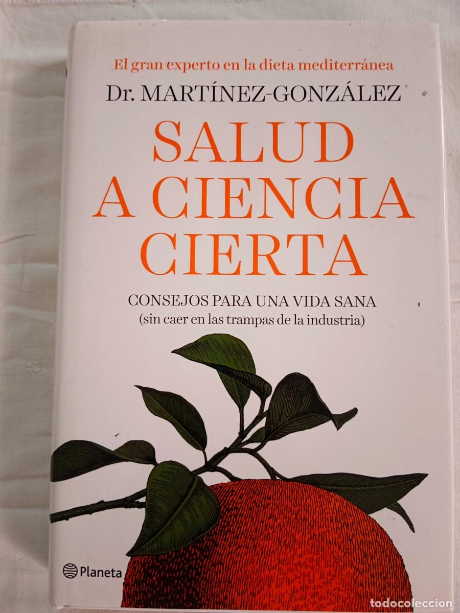 Libros de segunda mano: SALUD A CIENCIA CIERTA - Dr. Martinez-Gonzalez - Foto 1
