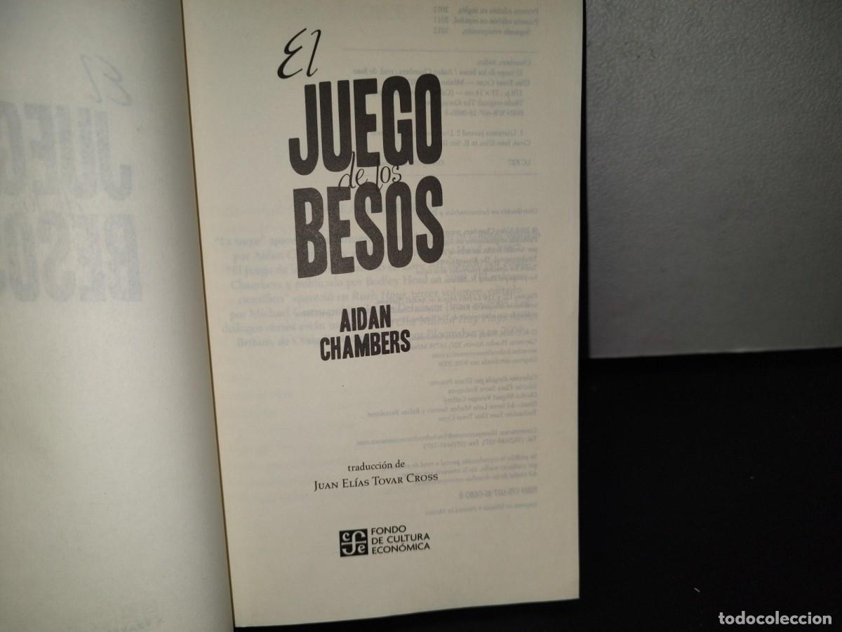 Libros de segunda mano: 91- EL JUEGO DE LOS BESOS - AIDAN CHAMBERS - 2013 - Foto 5