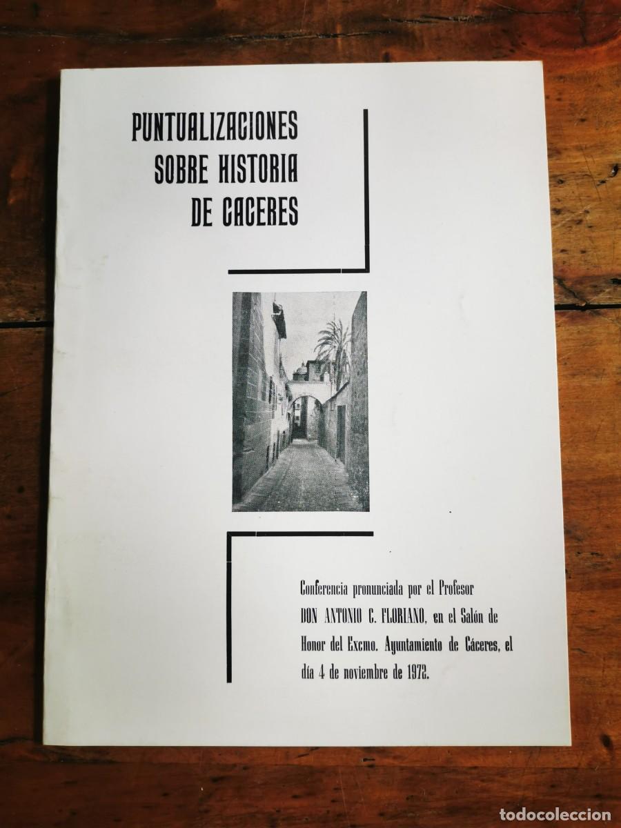 Gebrauchte B&uuml;cher: FLORIANO, Antonio C. Puntualizaciones sobre historia de C&aacute;ceres: Conferencia pronunciada por el pro