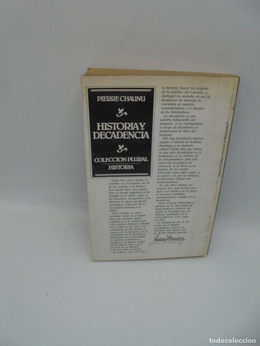 Libros de segunda mano: HISTORIA Y DECADENCIA. PIERRE CHAUNU. 1981. PAGS : 425. - Foto 3