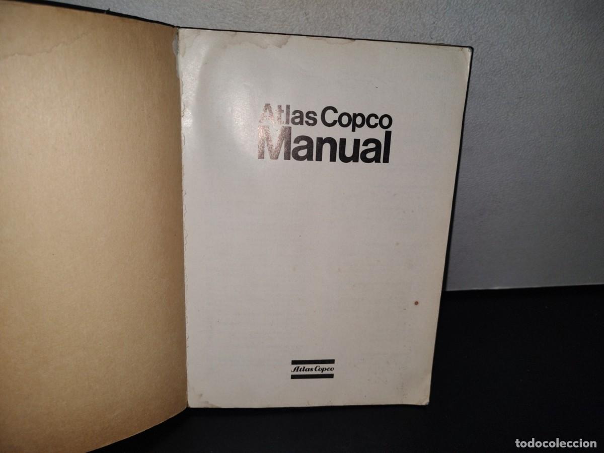 Libros de segunda mano: 91- ATLAS COPCO MANUAL. T&Eacute;CNICA DEL AIRE COMPRIMIDO - Foto 3