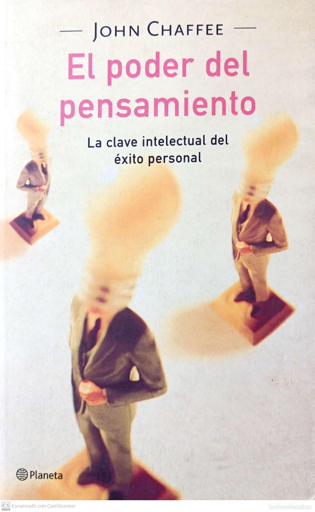 Libros de segunda mano: El poder del pensamiento. La clave intelectual del &eacute;xito personal - John Chaffee - Foto 1