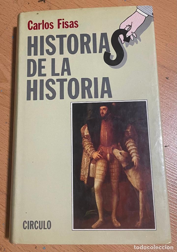 Libros de segunda mano: HISTORIAS DE LA HISTORIA, Carlos Fisa - Foto 1