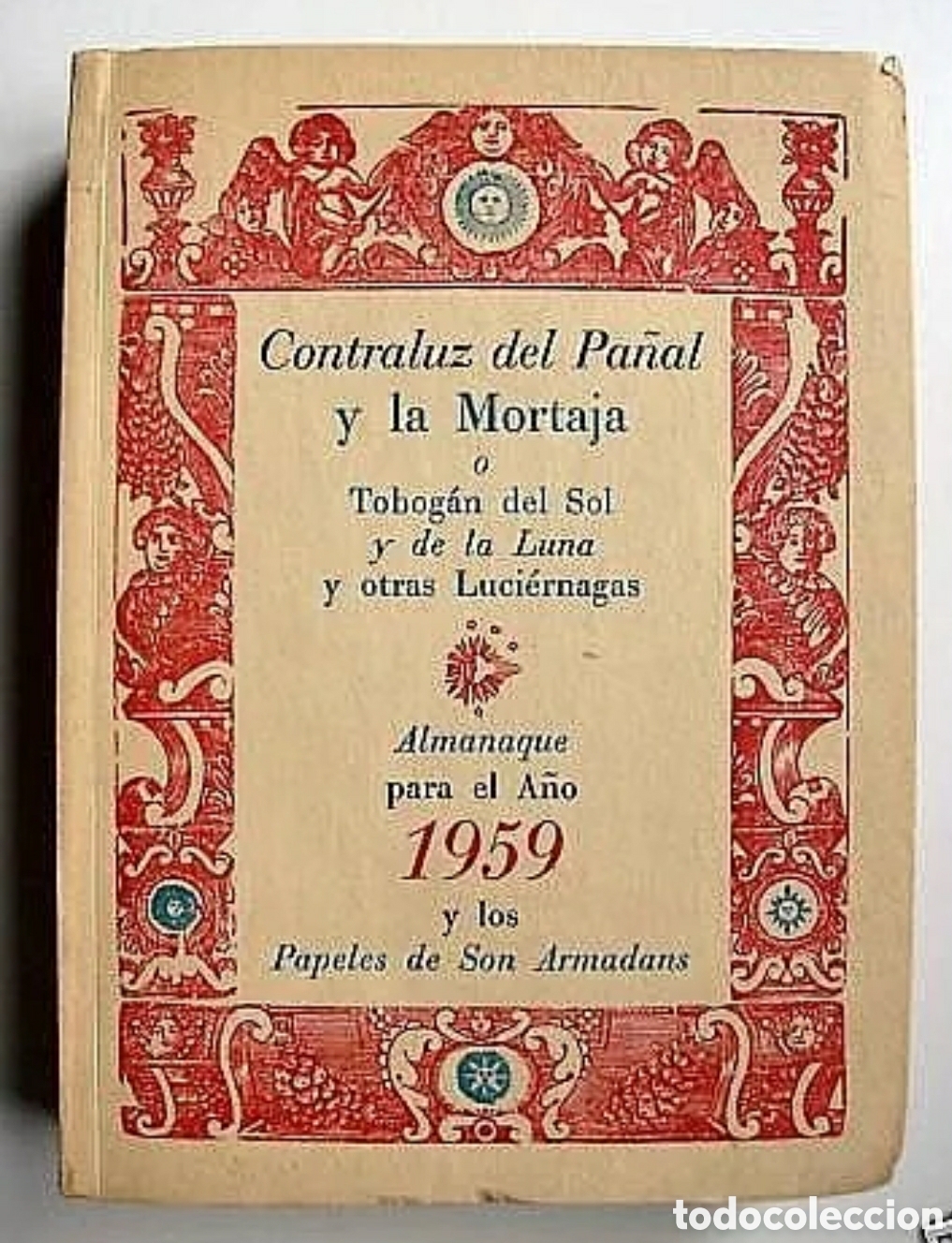 Libros de segunda mano: CONTRALUZ DEL PA&Ntilde;AL y LA MORTAJA. 1959 - Foto 1