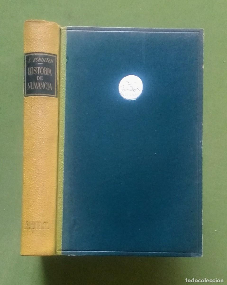 Libros de segunda mano: HISTORIA DE NUMANCIA - ADOLFO SCHULTEN - 1945. - Foto 1
