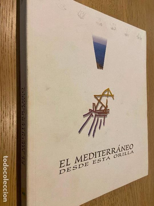 Second hand books: EL MEDITERRANEO DESDE LA OTRA ORILLA 1997 CAJA AHORROS MEDITERRANEO