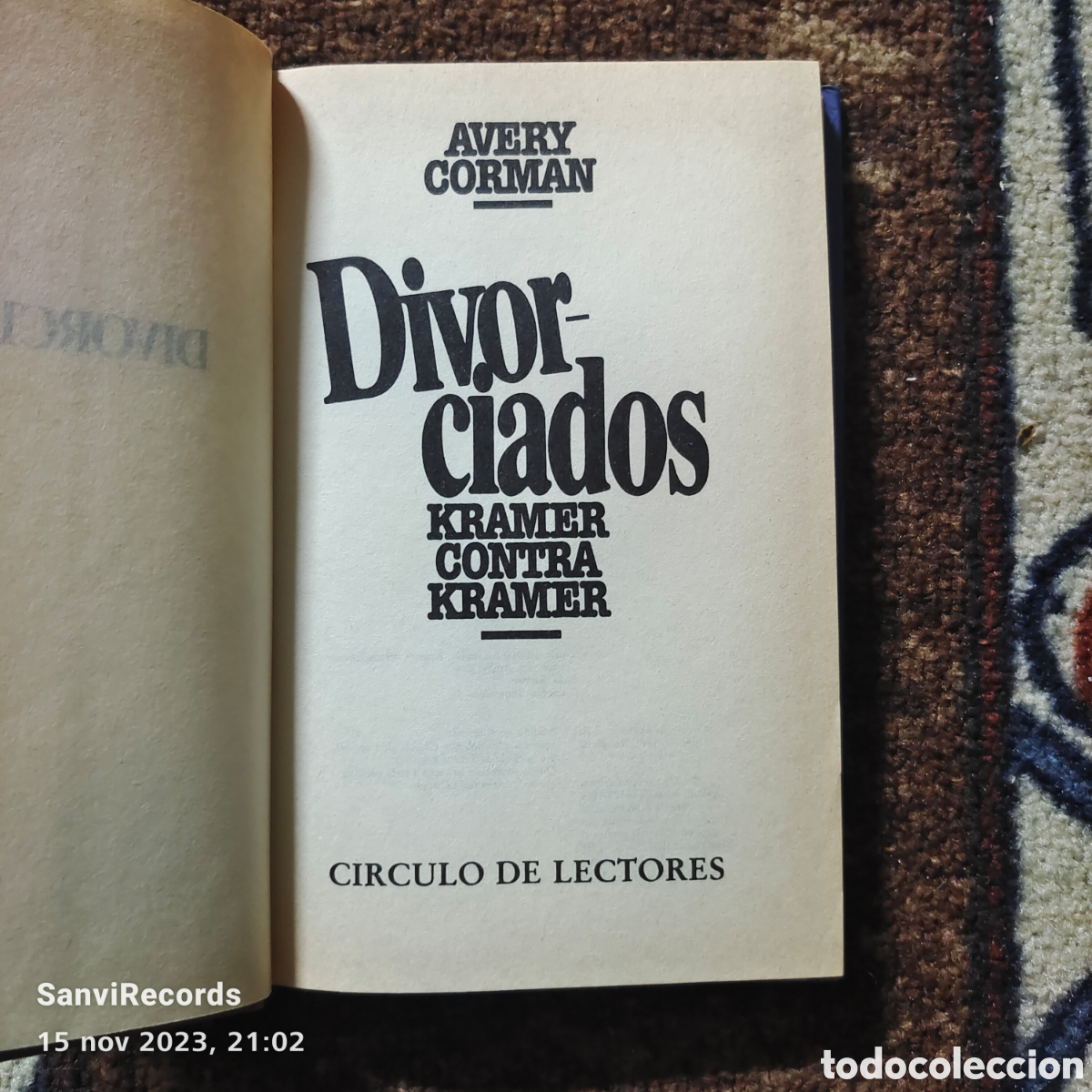 Libros de segunda mano: DIVORCIADOS, KRAMER CONTRA KRAMER (AVERY CORMAN) (C&Iacute;RCULO DE LECTORES) - Foto 2