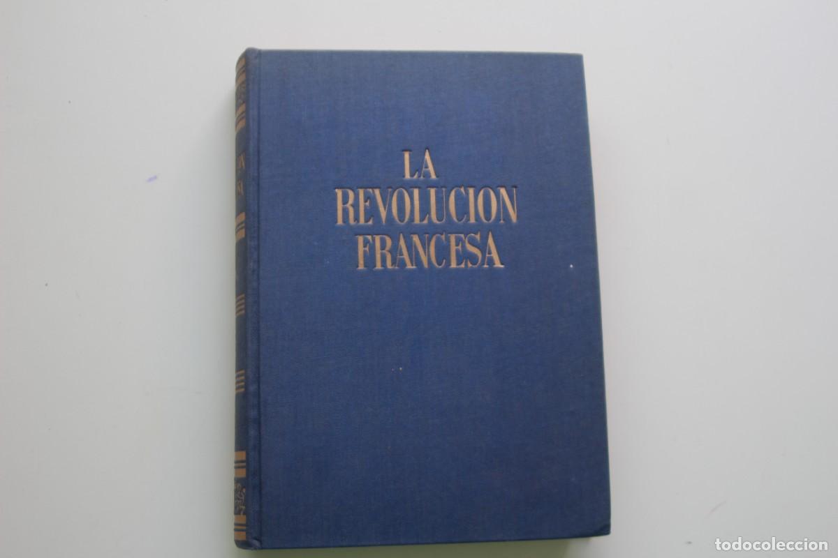 Libros de segunda mano: LA REVOLUCION FRANCESA CARLOS ROJAS - Foto 1