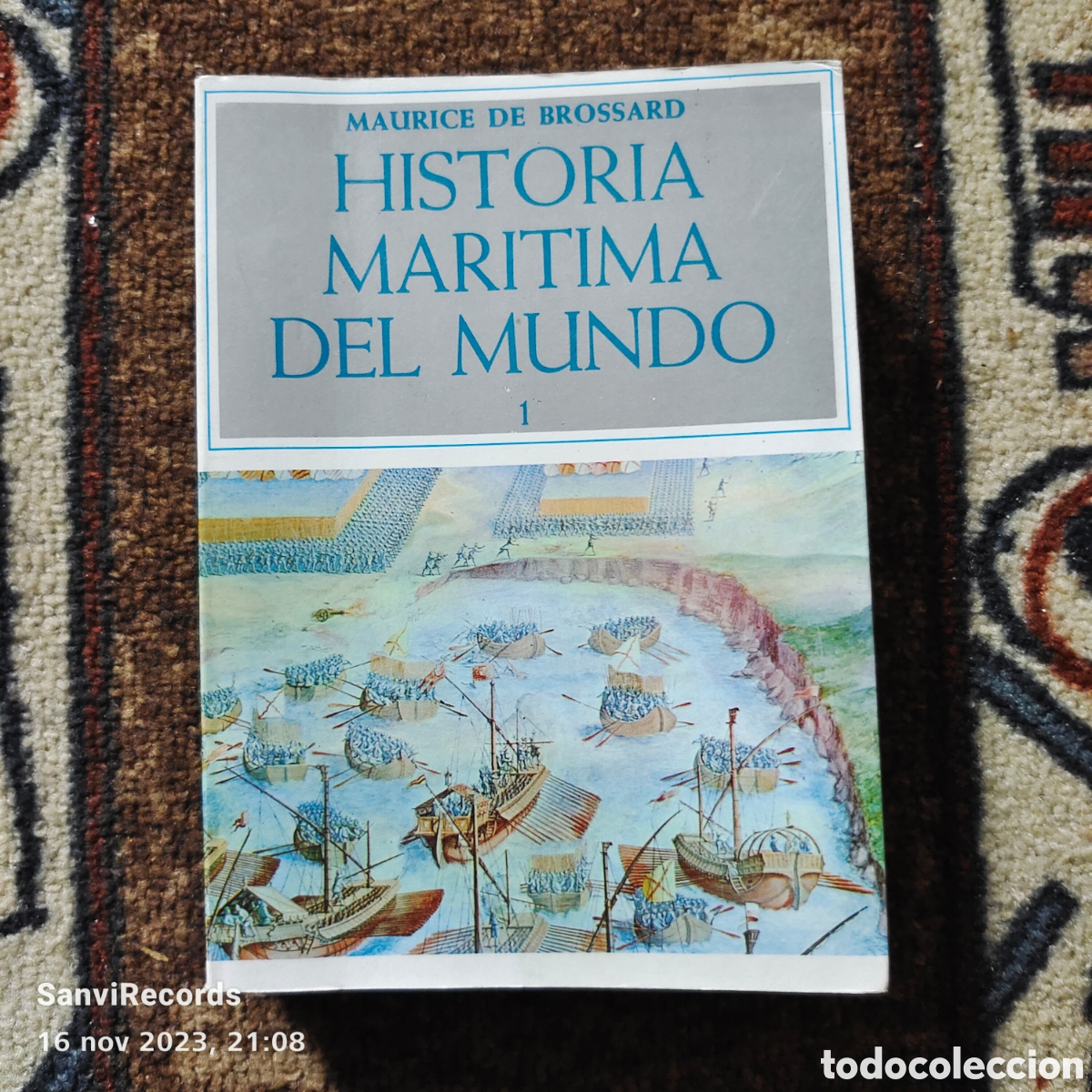 Gebrauchte B&uuml;cher: HISTORIA MAR&Iacute;TIMA DEL MUNDO I (MAURICE DE BROSSARD)