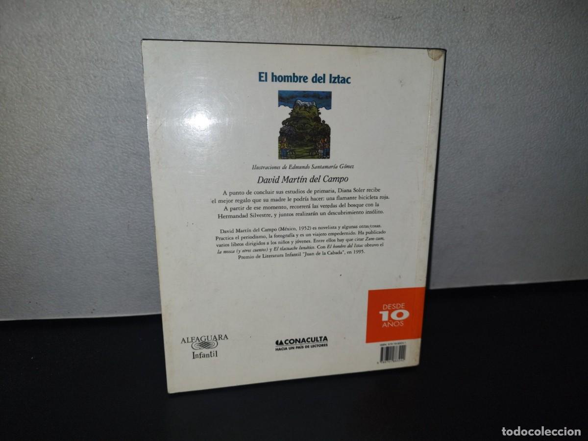 Libros de segunda mano: 80- EL HOMBRE DEL IZTAC - DAVID MART&Iacute;N DEL CAMPO - 2002 - Foto 4