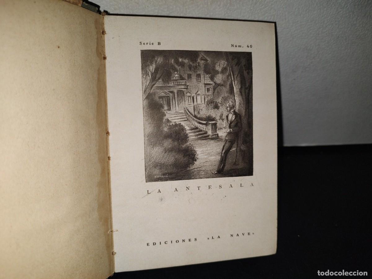 Libros de segunda mano: 80- LA ANTESALA - KATE OBRIEN - EDICIONES &rdquo;LA NAVE&rdquo; MADRID - 50S - Foto 4