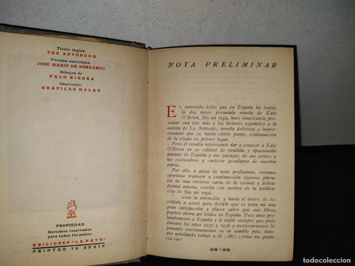 Libros de segunda mano: 80- LA ANTESALA - KATE OBRIEN - EDICIONES &rdquo;LA NAVE&rdquo; MADRID - 50S - Foto 6