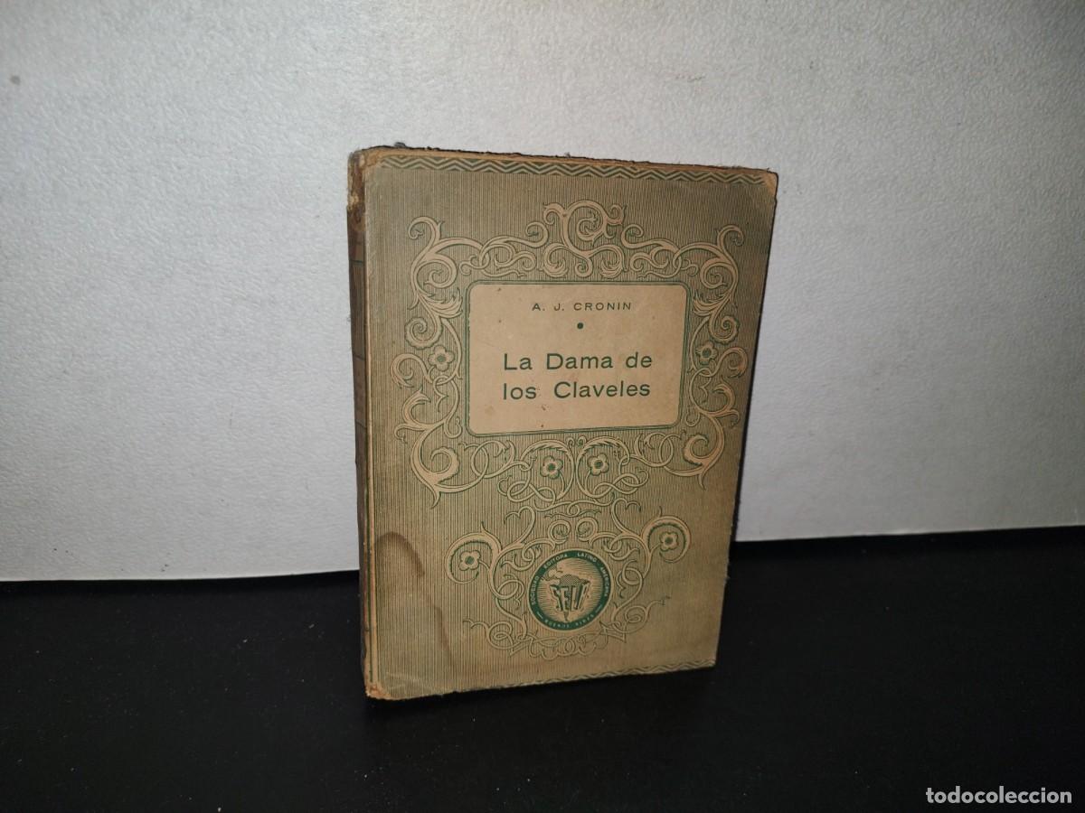 Libros de segunda mano: 80- LA DAMA DE LOS CLAVELES - A. J. CRONIN - EDICIONES SELECTAS SELA - 1947 - Foto 1