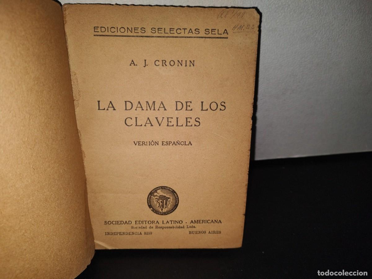 Libros de segunda mano: 80- LA DAMA DE LOS CLAVELES - A. J. CRONIN - EDICIONES SELECTAS SELA - 1947 - Foto 4