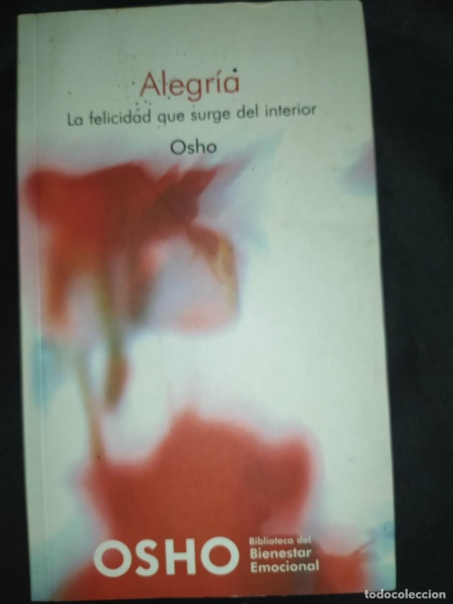 Libros de segunda mano: Alegr&iacute;a: la felicidad que surge del interior - Osho - Foto 1