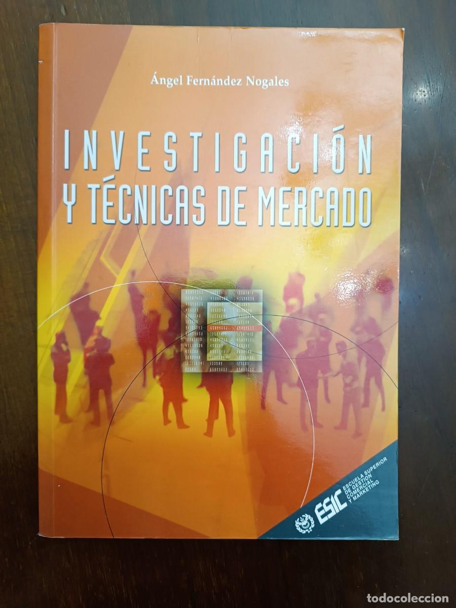Second hand books: Investigaci&oacute;n y T&eacute;cnicas de Mercado Angel Fernandez